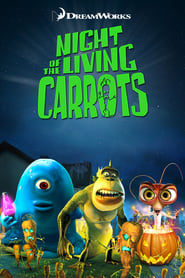 Night of the Living Carrots 🎬