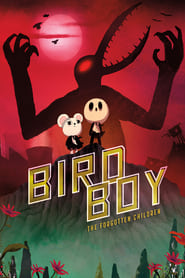 Birdboy The Forgotten Children 🎬