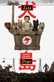 Isle of Dogs 🎬