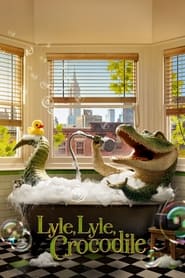 Lyle, Lyle, Crocodile 🎬