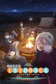 Laid-Back Camp The Movie 🎬