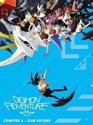 Digimon Adventure tri. Part 6: Future 🎬