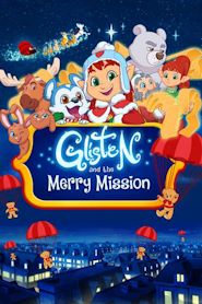 Glisten and the Merry Mission 🎬