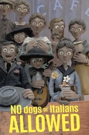 No Dogs or Italians Allowed 🎬