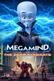 Megamind vs. the Doom Syndicate 🎬