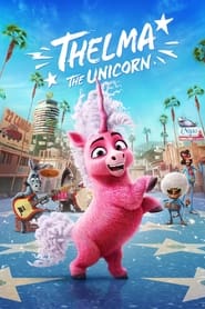 Thelma the Unicorn 🎬