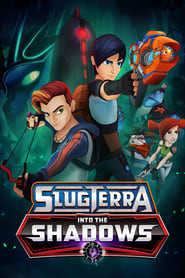 Slugterra: Into The Shadows 🎬