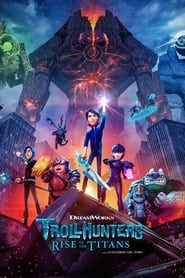 Trollhunters: Rise of the Titans 🎬