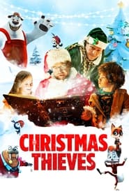 Christmas Thieves 🎬