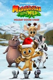 Madagascar: A Little Wild Holiday Goose Chase 🎬