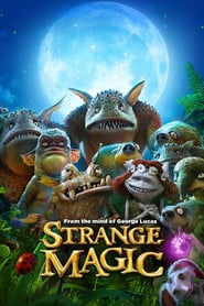 Strange Magic 🎬