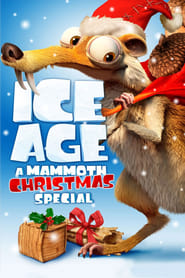 Ice Age: A Mammoth Christmas 🎬