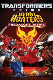 Transformers Prime Beast Hunters: Predacons Rising 🎬