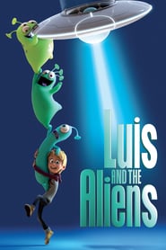 Luis and the Aliens 🎬