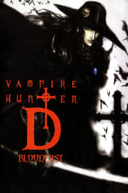 Vampire Hunter D: Bloodlust 🎬